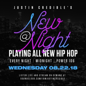 Justin Credible’s “New At Night” 8.22.18 [LISTEN]