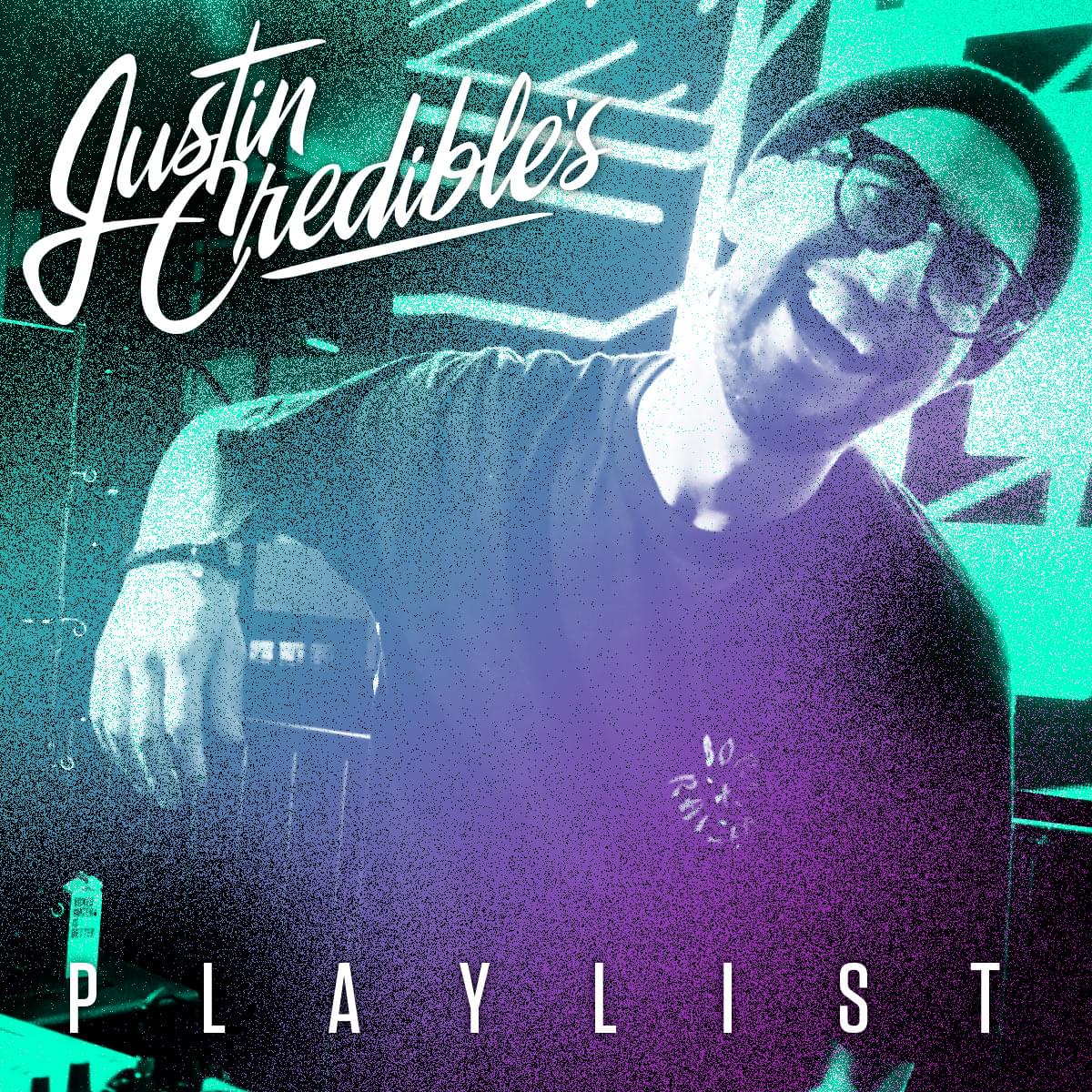 Justin Credible Has The Hottest New Hip Hop on His Jus10 Playlist [LISTEN]