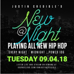 Justin Credible’s “New At Night” 9.04.18 [LISTEN]