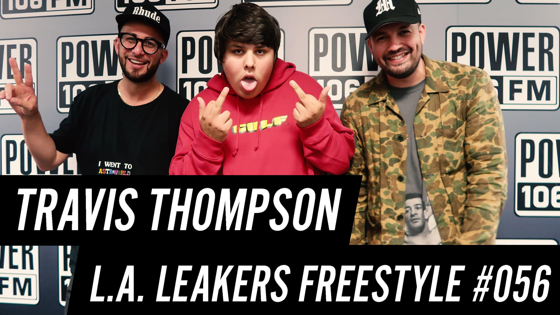 Travis Thompson Freestyle w/ The L.A. Leakers – Freestyle #056 [WATCH]