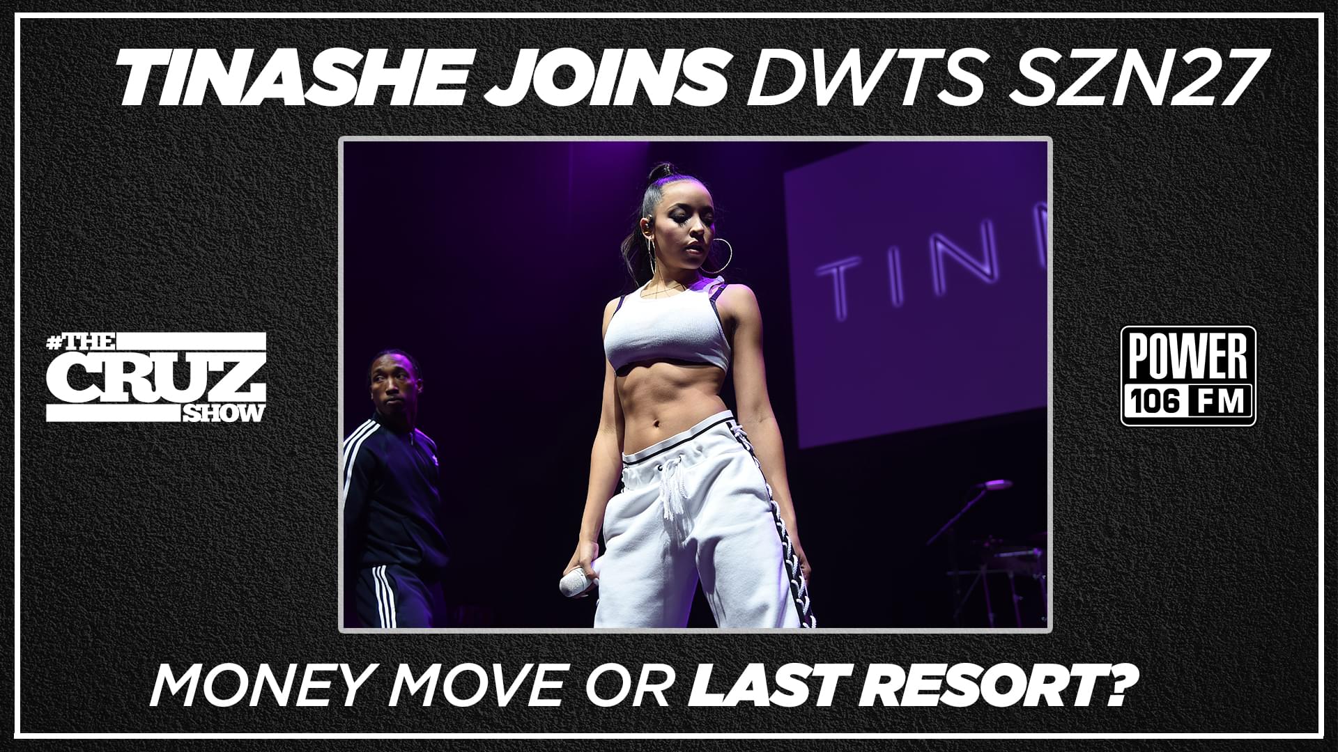 The Cruz Show Debates Tinashe Joining Dancing with the Stars: Money Move or Last Resort?
