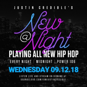 Justin Credible’s “New At Night” 9.12.18 [LISTEN]