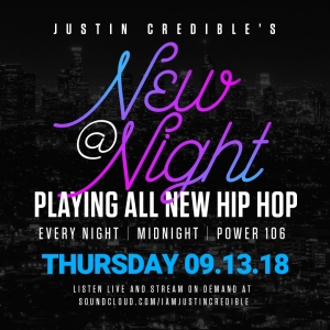 Justin Credible’s “New At Night” 9.13.18 [LISTEN]