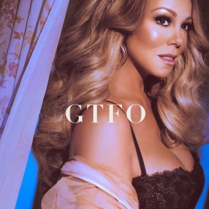 Mariah Carey Releases Sexy Visual for New Song “GTFO”