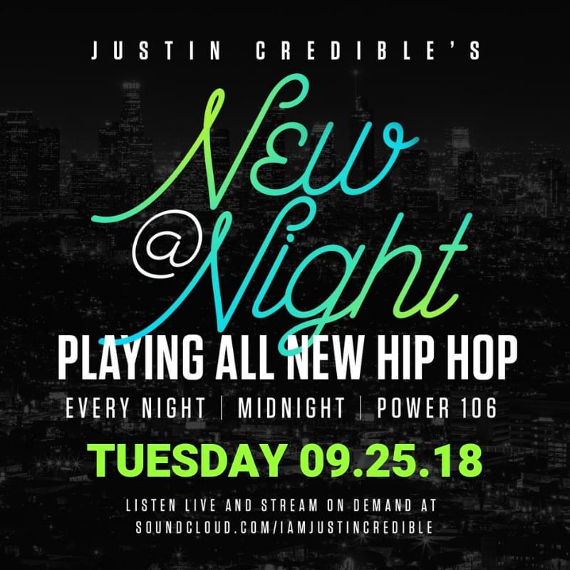 Justin Credible’s “New At Night” Mix 9.25.18 [LISTEN]