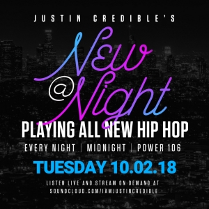 Justin Credible’s “New At Night” 10.02.18 [LISTEN]