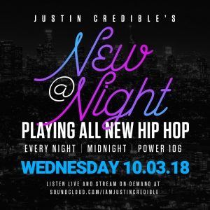 Justin Credible’s “New At Night” 10.03.18 [LISTEN]