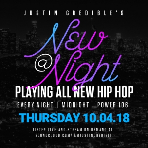 Justin Credible’s “New At Night” 10.04.18 [LISTEN]