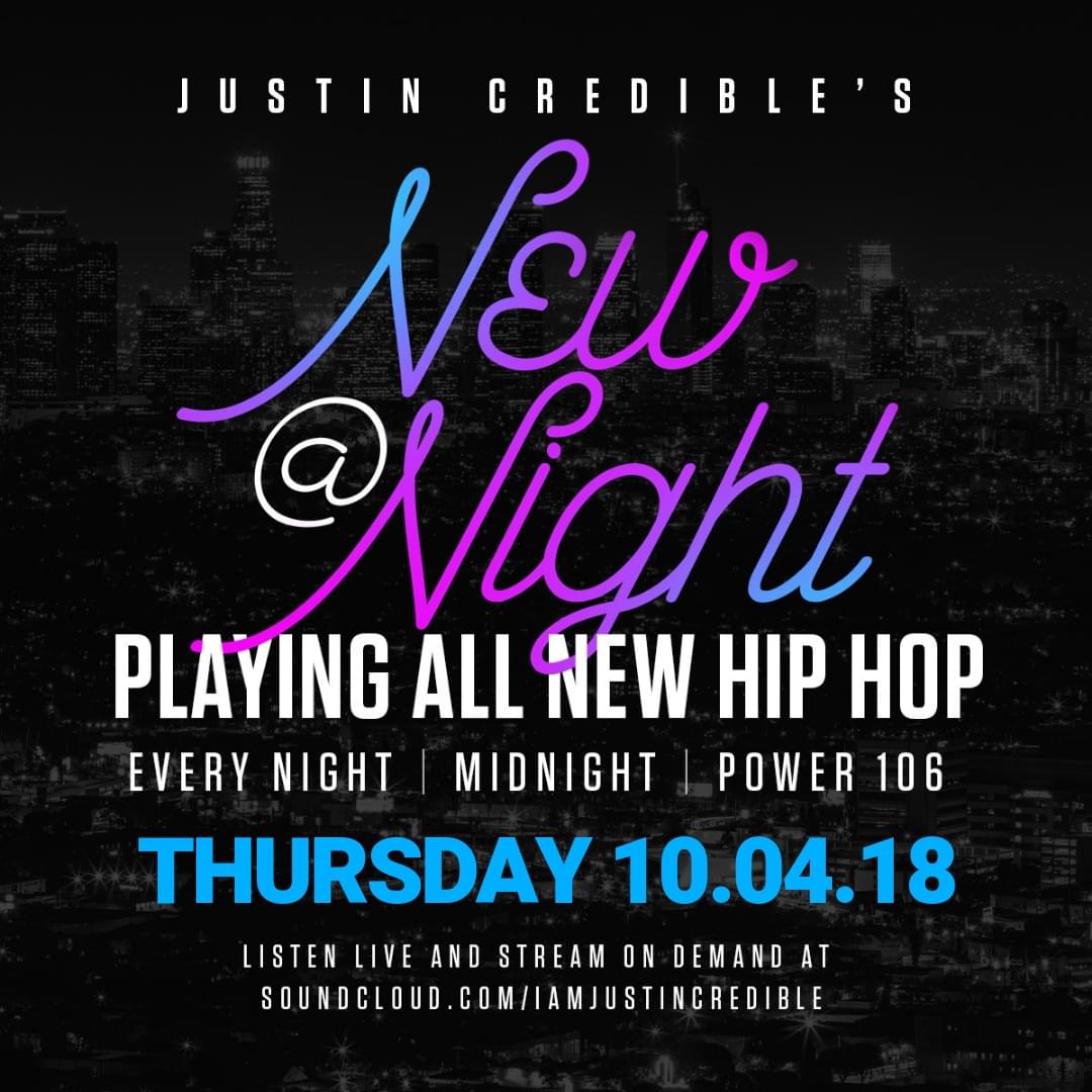 Justin Credible’s “New At Night” 10.04.18 [LISTEN]