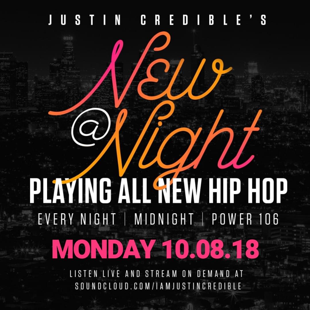 Justin Credible’s “New At Night” 10.08.18 [LISTEN]
