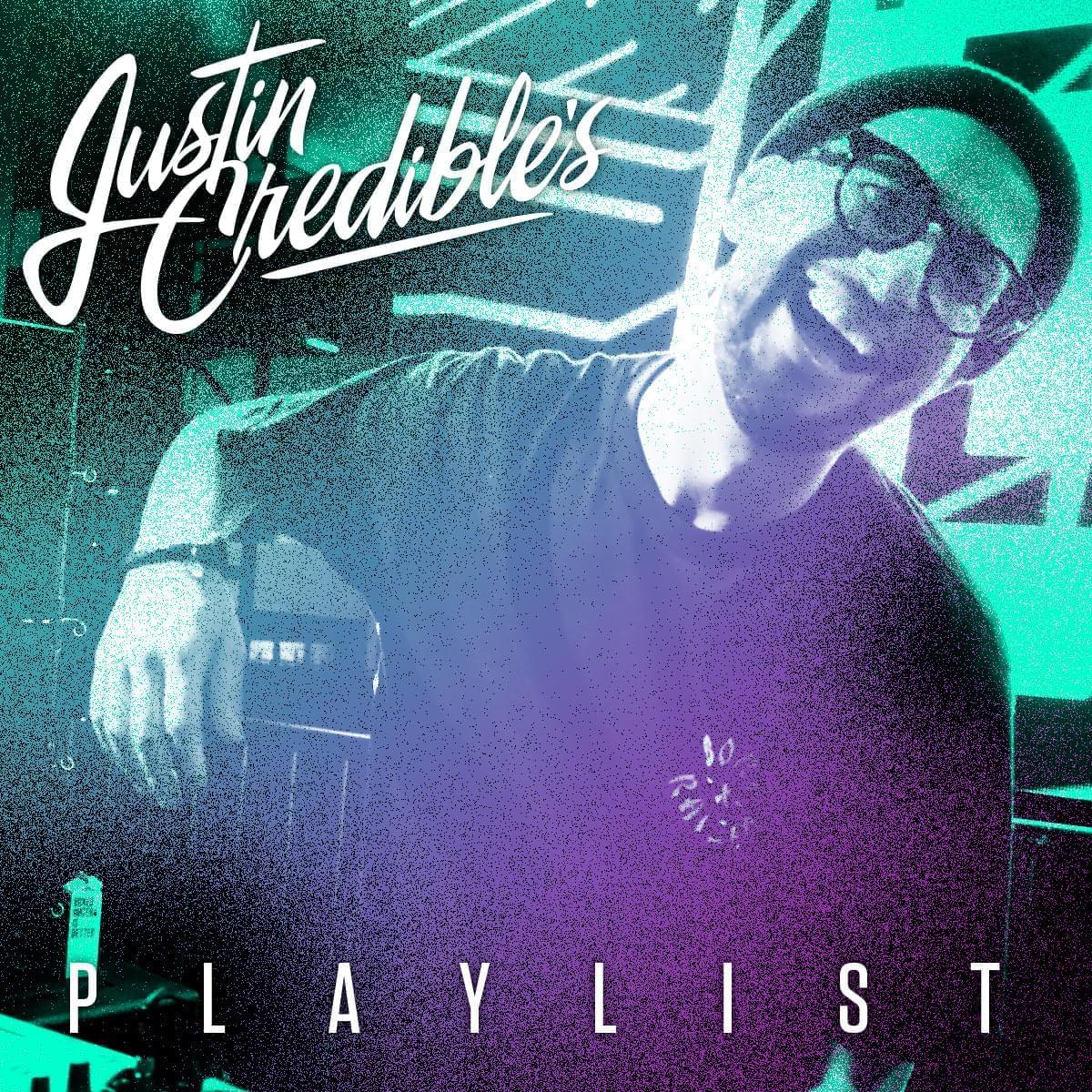 [STREAM] 10 of the Hottest Tracks on Justin Credible’s Jus10 Playlist