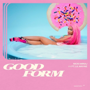 Nicki Minaj’s “Good Form” Remix ft. Lil Wayne Drops Next Week