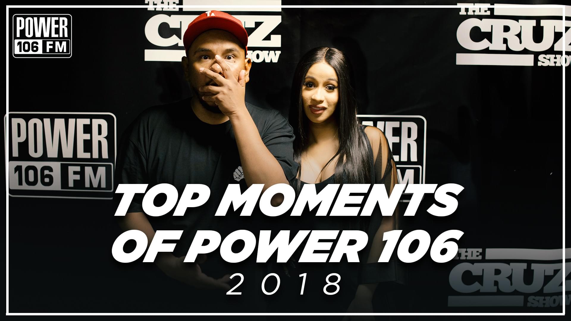 Top Power 106 Interview Moments Of 2018 [WATCH]