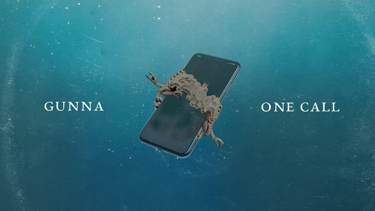 Gunna Releases New Track “One Call” [LISTEN]