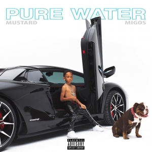 #PowerhouseLA Artist, Mustard Drops “Pure Water” Visuals Feat. Migos