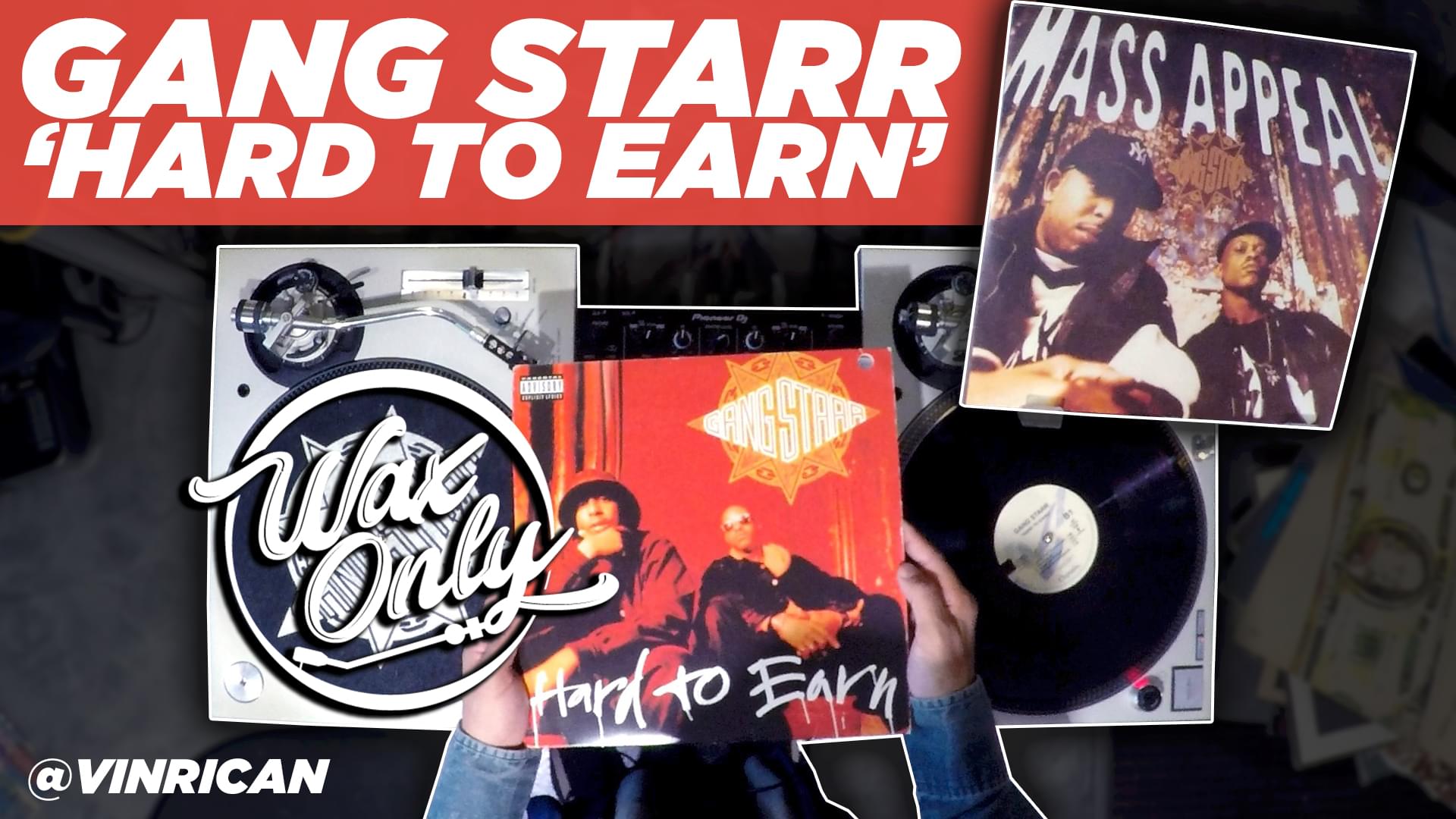 #WaxOnly: Celebrating 25 Years of Gang Starr’s ‘Hard To Earn’ [WATCH]