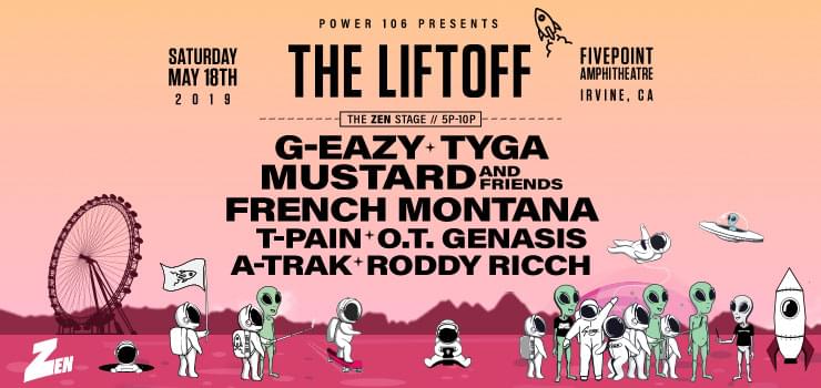 Power 106 Presents The Liftoff