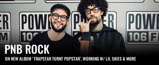 PnB Rock On New Album ‘Trapstar Turnt Popstar’, Working w/ Lil Skies & More