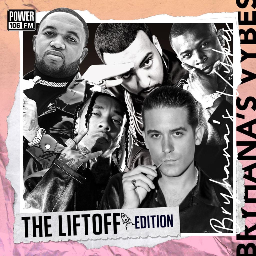 Bryhana’s Vybes Playlist—#THELIFTOFF Edition: The Complete Guide