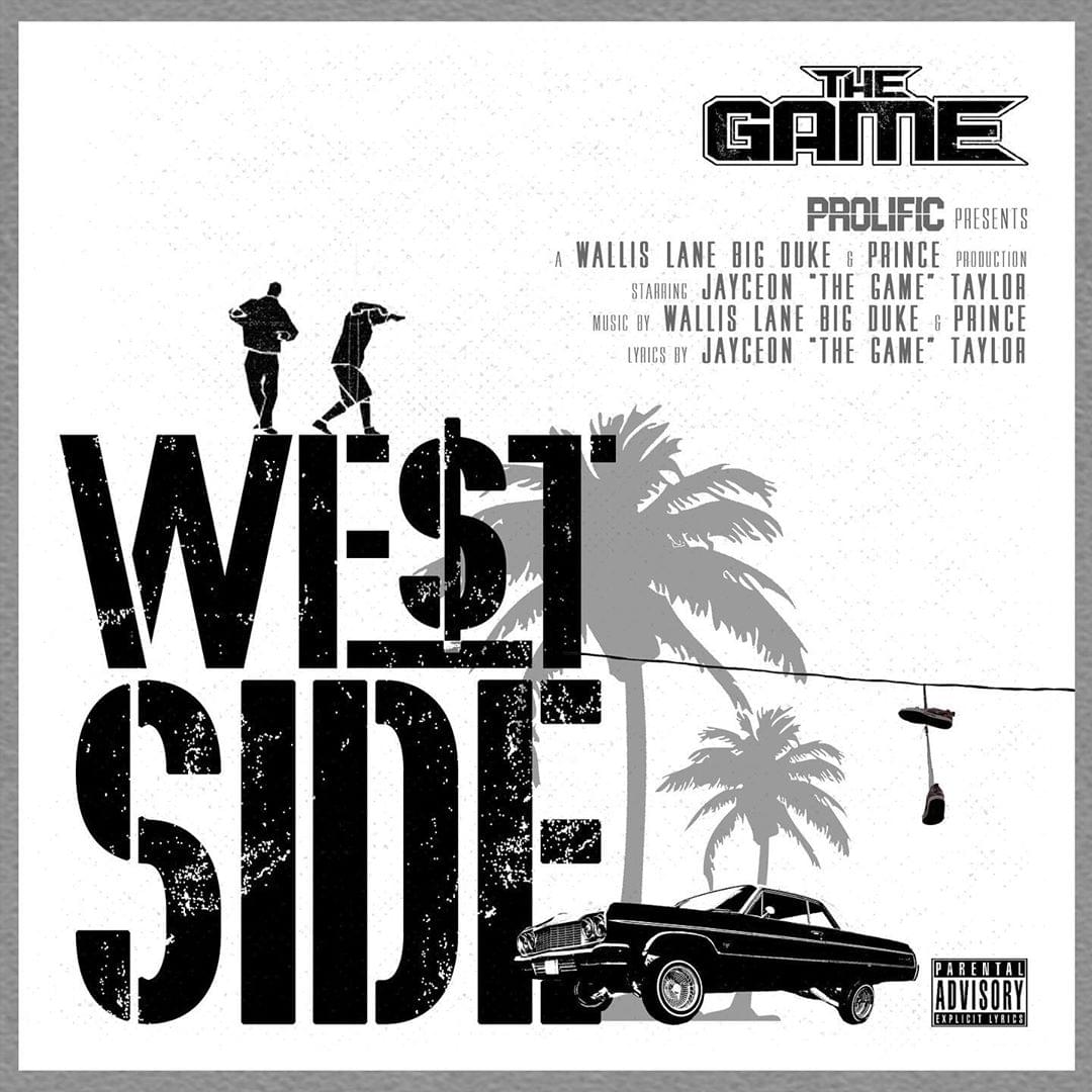 The Game World Premieres New Single “West Side” off Upcoming Album ‘Born 2 Rap’ 