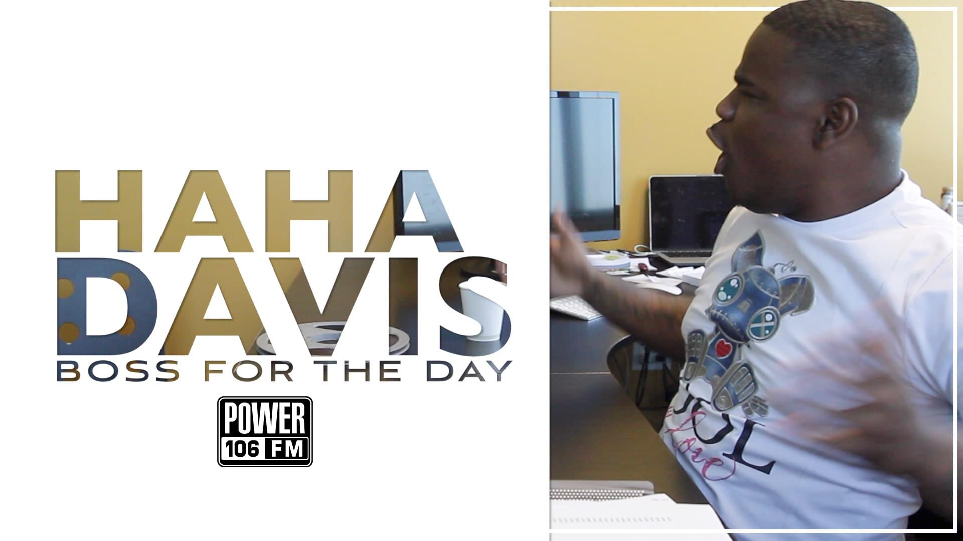 HaHa Davis Takes Over Power 106 As BOSS Of The Day [WATCH]