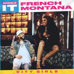 French Montana & City Girls Link Up for “Wiggle It” [LISTEN]