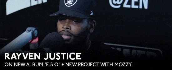 Rayven Justice On Mixtape ‘E.S.O’ + Upcoming Project With Mozzy