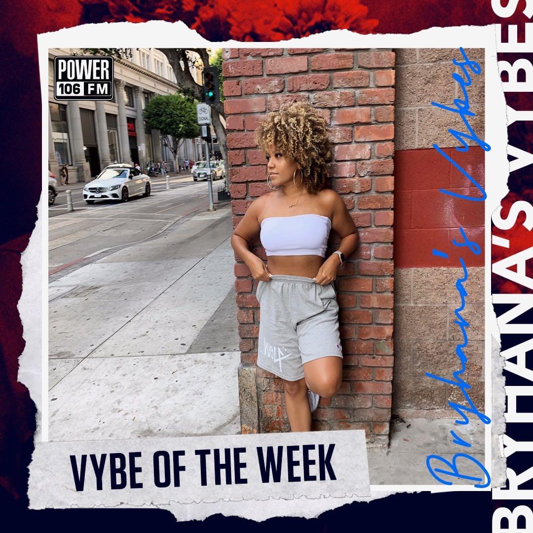Bryhana’s Vybes Playlist—Top Picks Of The Week [STREAM]