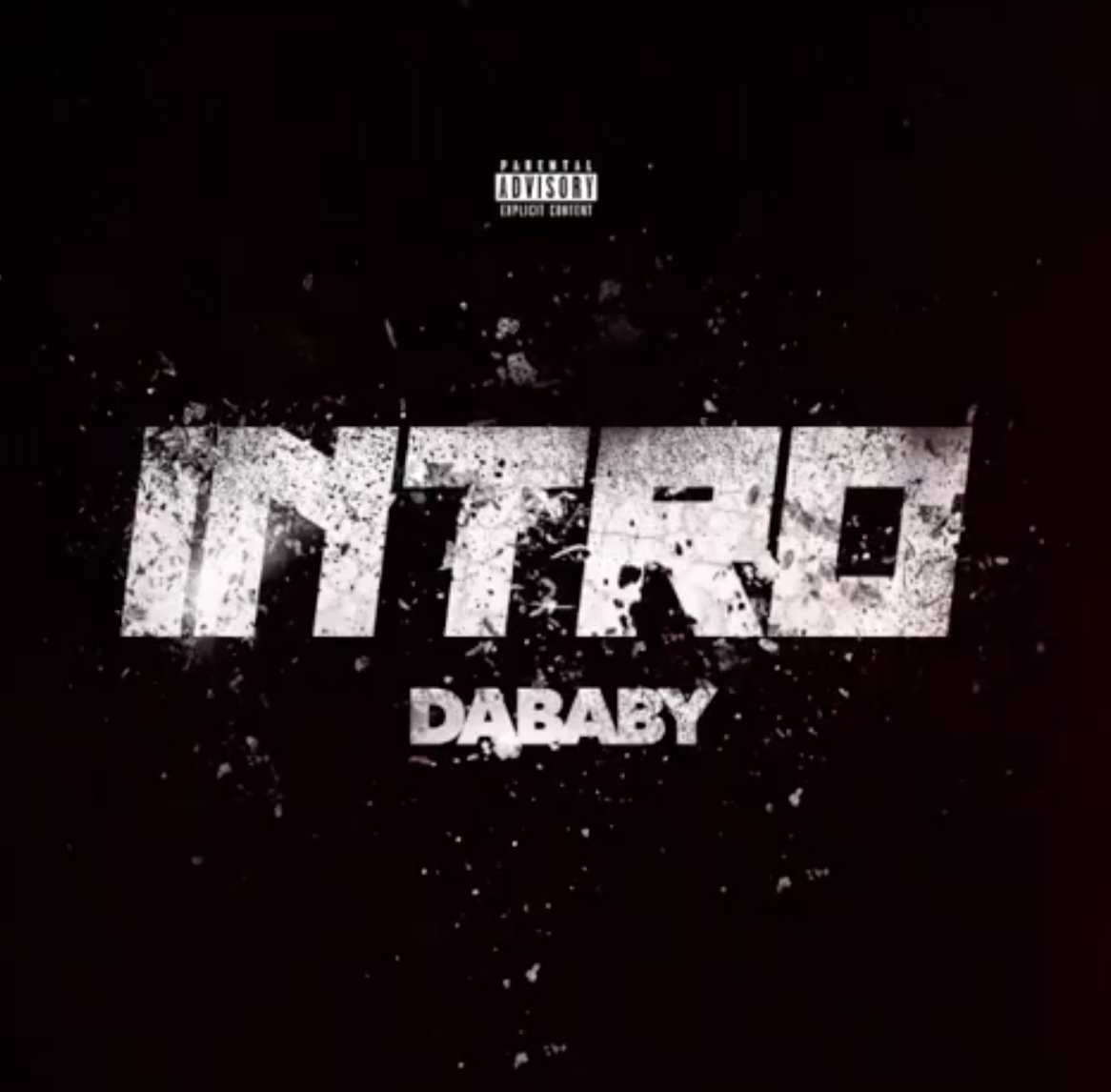 DaBaby Has Blessed Fans With His New Single “Intro” [LISTEN]