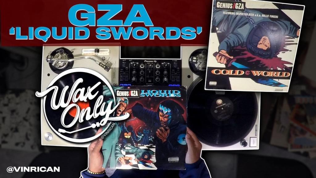 #WAXONLY: Discover Samples Used On GZA’s ‘Liquid Swords’