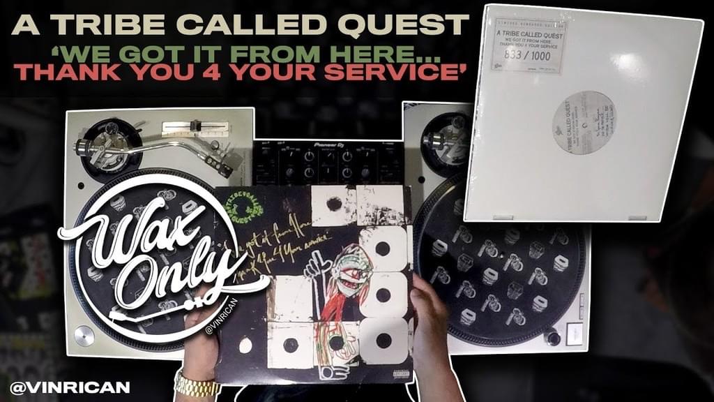 #WAXONLY: Vin Rican Showcases Samples Used On A Tribe Called Quest’s ‘We Got It From Here…’