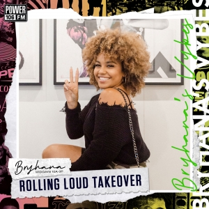 Bryhana’s Vybes Playlist— Rolling Loud Takeover Feat. DaBaby, Megan Thee Stallion, YG, Lil Uzi Vert + MORE