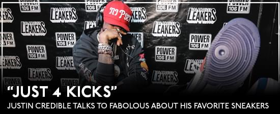 “Just 4 Kicks” Justin Credible Talks To Fabolous About His Favorite Sneakers