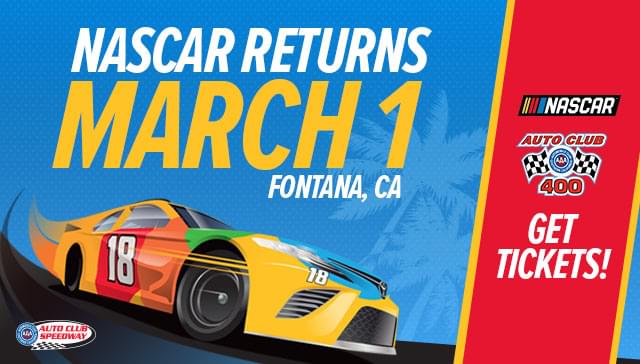 NASCAR is coming to the Auto Club Speedway March 1st!