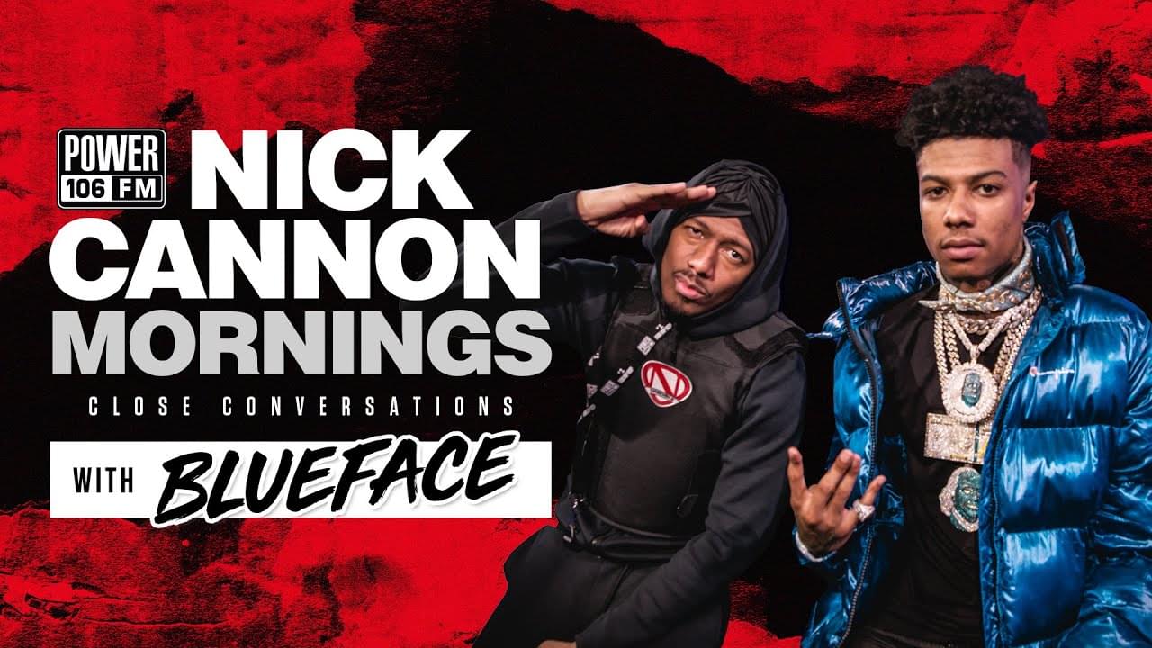 Blueface And Nick Cannon Argue Over Who Puts It Down Better In The Bedroom