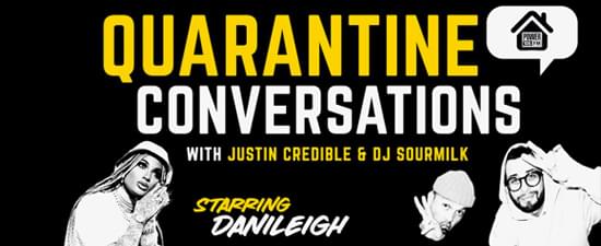Quarantine Conversations: Danileigh