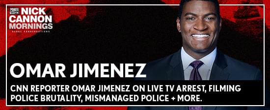 CNN Reporter Omar Jimenez on Live TV Arrest, Filming Police Brutality, Mismanaged Police + More