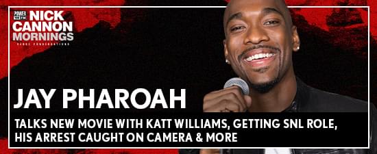 Jay Pharoah Talks New Movie With Katt Williams, Getting SNL Role, His Arrest Caught On Camera, Modern Day Slavery & More