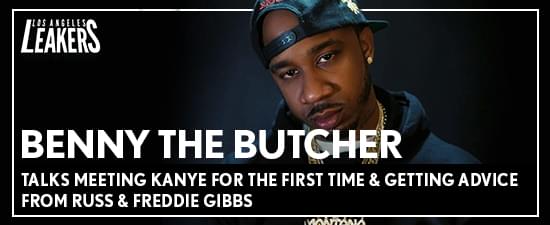 Benny The Butcher Talks Meeting Kanye For The First Time & Getting Advice From Russ & Freddie Gibbs