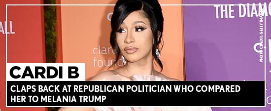 Cardi B Claps Back At Republican Politician Who Compared Her To Melania Trump