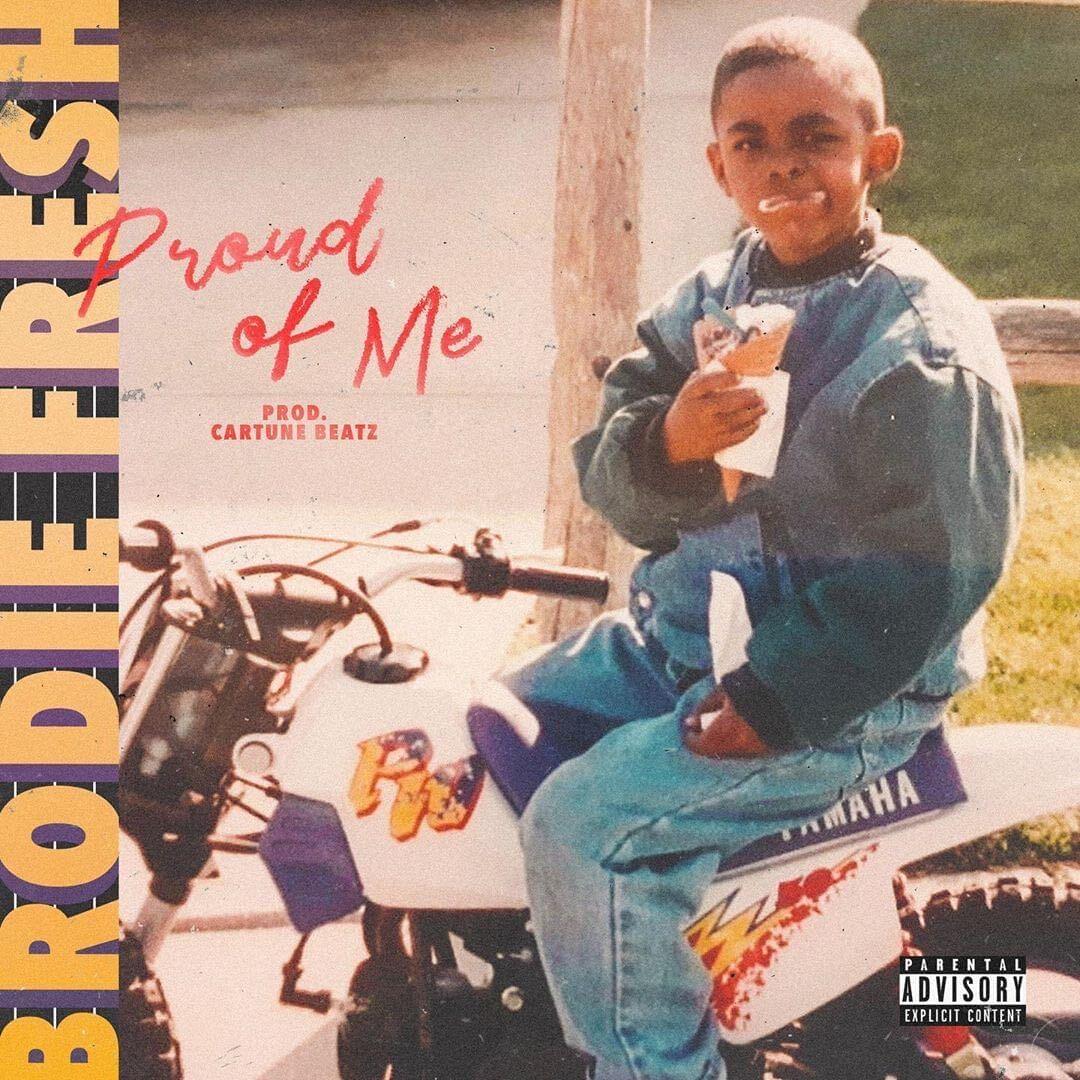 Long Island’s Own Brodie Fresh Drops “Proud Of Me” Track [STREAM]