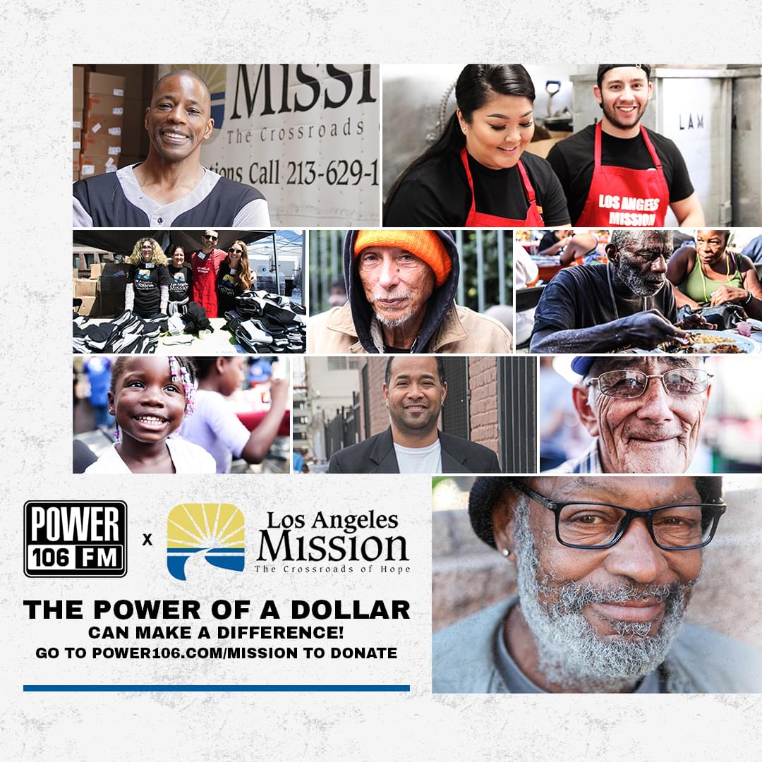 Power 106 x Los Angeles Mission: Power of a Dollar!!