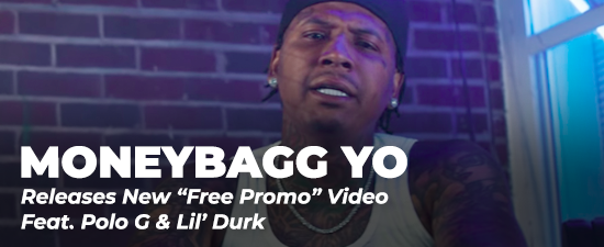 Moneybagg Yo Releases New “Free Promo” Video Feat. Polo G & Lil’ Durk