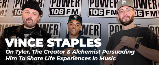 Vince Staples On Tyler, The Creator & Alchemist Persuading Him To Share Life Experiences In Music