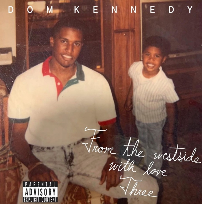 Dom Kennedy Taps TeeFlii, Quentin Miller & More For ‘From The Westside With Love Three’