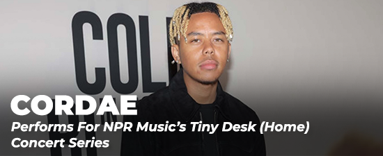 Cordae Performs For NPR Music’s Tiny Desk (Home) Concert Series