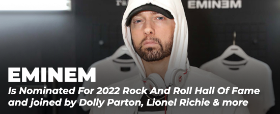 Eminem Nominated For 2022 Rock And Roll Hall Of Fame