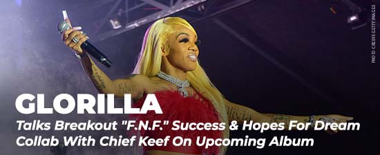 Glorilla Talks Breakout “F.N.F.” Success & Hopes For Dream Collab With Chief Keef On Upcoming Album