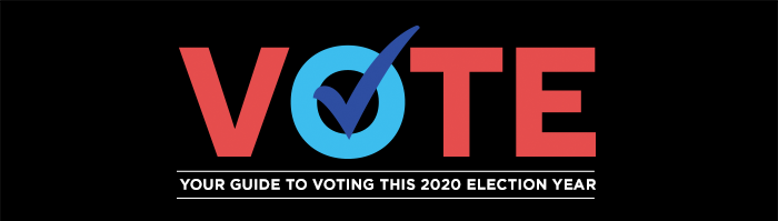 Your Guide To Voting This 2020 Election Year