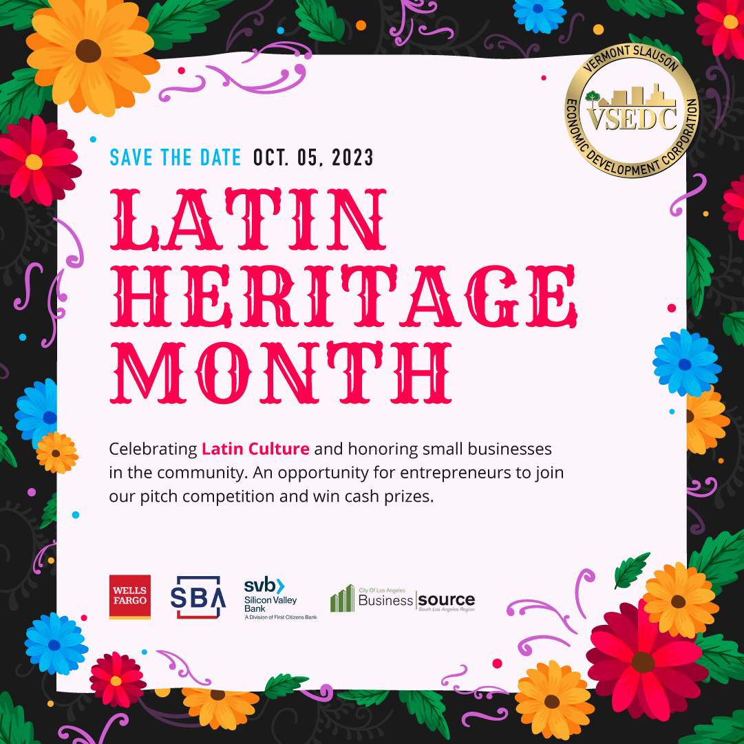 Vermont Slauson Economic Development Corporation’s Latin Heritage Month Celebration